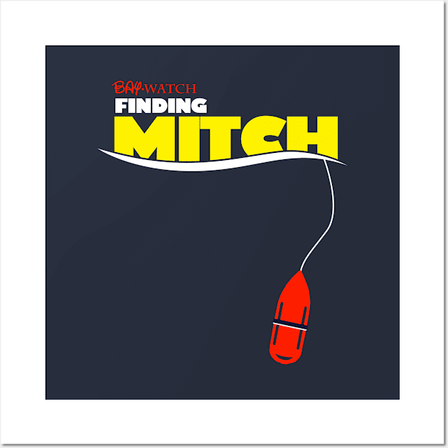 Baywatch Finding Mitch Nemo Dory Logo Wall Art by Rebus28